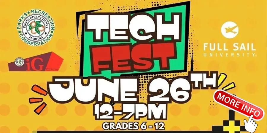 Tech Fest Vero Beach June 26, 2026 Grades 6 to 12